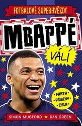 Mbappé válí Fotbalové superhvězdy