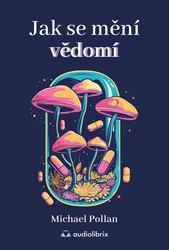 Jak se mění vědomí