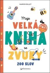 Moje velká kniha se zvuky