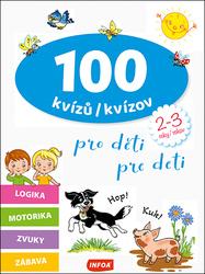 100 kvízů/kvízov pro děti/pre deti