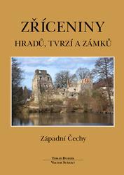 Zříceniny hradů, tvrzí a zámků