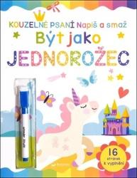 Napiš a smaž Být jako jednorožec