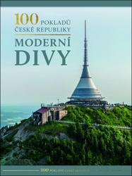 100 pokladů České republiky Moderní divy