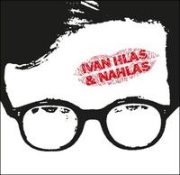 Ivan Hlas & Nahlas