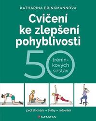 Cvičení ke zlepšení pohyblivosti