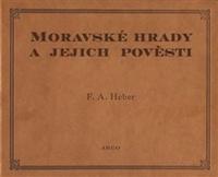 Moravské hrady a jejich pověsti