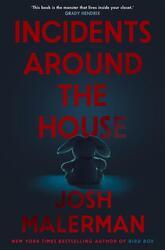 Incidents Around the House