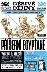 Děsivé dějiny Příšerní Egypťané