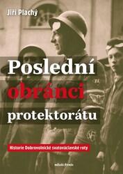 Poslední obránci protektorátu