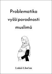 Problematika vyšší porodnosti muslimů