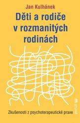 Děti a rodiče v rozmanitých rodinách