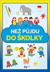 Než půjdu do školky