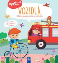 Prečo? Vozidlá