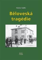 Běloveská tragédie