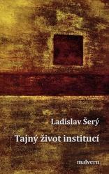 Tajný život institucí