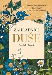 Zahradníci duše