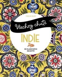 Všechny chutě Indie