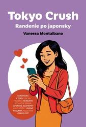 Tokyo Crush Randenie po japonsky