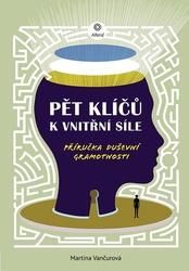 Pět klíčů k vnitřní síle