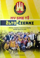 My sme tí žlto-čierny