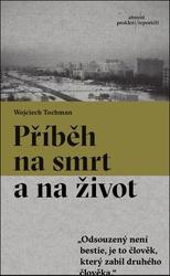 Příběh na smrt a na život