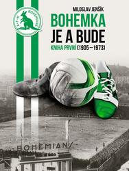 Bohemka je a bude