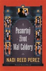 Posmrtný život Mal Caldery