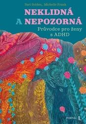 Neklidná a nepozorná