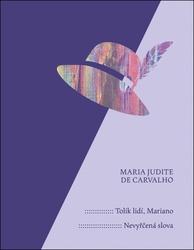 Tolik lidí, Mariano