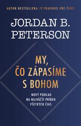 My, čo zápasíme s Bohom