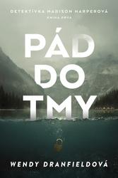 Pád do tmy