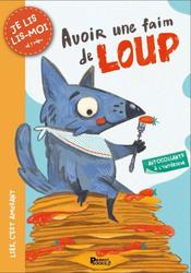 Le loup qui avait faim comme un loup