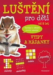 Luštění pro děti Vtipy a hádanky