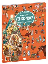 Velká knížka Velikonoce pro malé vypravěče