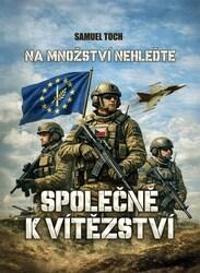 Na množství nehleďte Společně k vítězství