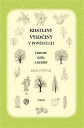 Rostliny Vysočiny v pověstech