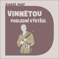 Vinnetou Poslední výstřel