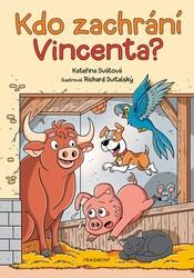 Kdo zachrání Vincenta?