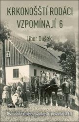 Krkonošští rodáci vzpomínají 6