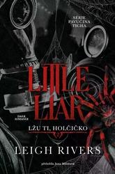 Little Liar Lžu ti, holčičko