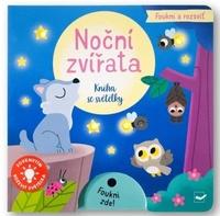 Foukni a rozsviť Noční zvířata