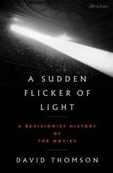 A Sudden Flicker of Light