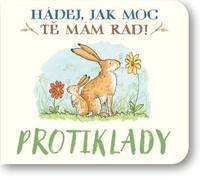Hádej, jak moc tě mám rád! Protiklady