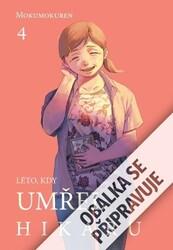 Léto, kdy umřel Hikaru