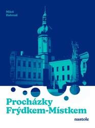 Procházky Frýdkem-Místkem