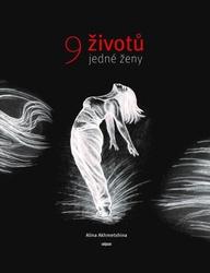 9 životů jedné ženy