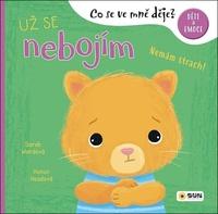 Co se ve mně děje Už se nebojím