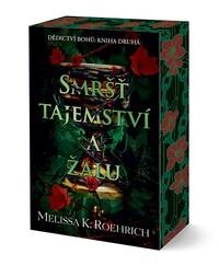 Smršť tajemství a žalu