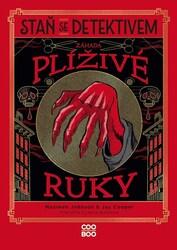 Staň se detektivem Záhada plíživé ruky
