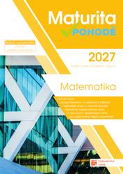 Maturita v pohodě 2027 Matematika